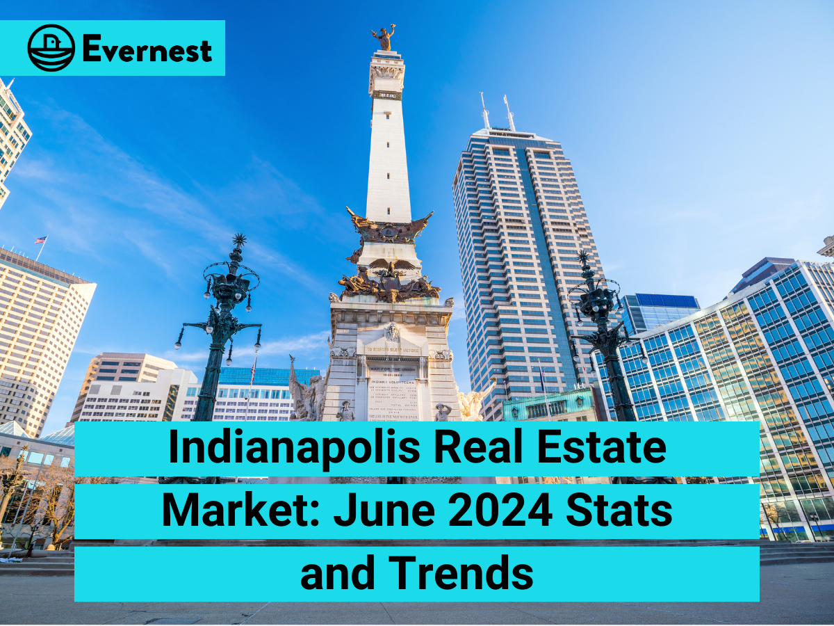 Indianapolis Real Estate Market: June 2024 Stats and Trends